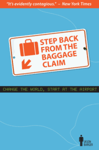 Step Back From The Baggage Claim - Original Edition Book