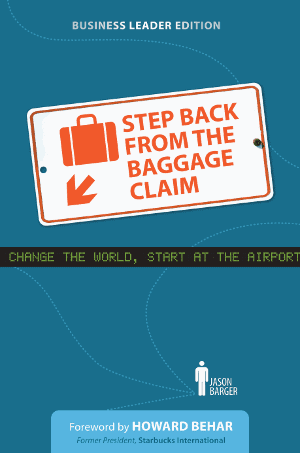 Step Back From The Baggage Claim - Business Leader Edition Book