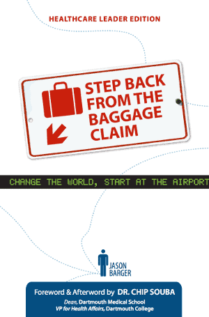 Step Back From The Baggage Claim - Healthcare Edition Book