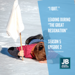 Season 5 Episode 2: The Great Resignation. Image of a boy who fell down in the snow and is waving a white flag signifying his epic defeat when playing in the snow.