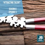 Attracting Talent podcast from The Great Resignation series