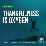 Season 6 Episode 46: Thankfulness is Oxygen, image of person jumping for joy
