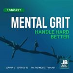 Season 6 Episode 45: Mental Grit — handle hard better, image of barbed wire