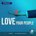 Season 7 Episode 7: Love Your People. A hand is extended holding a red heart in its palm expressing love.