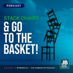 Season 7 Episode 24: Stack Chairs & Go to the Basket!