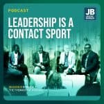 Season 8 Episode 7: Leadership Is A Contact Sport
