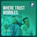 Season 8 Episode 10: Where Trust Wobbles (within Teams). Image of 3 men with thumbs down on stairs in office attire looking almost like a bad boy band.