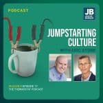 Season 8 Episode 17: Jumpstarting Culture with Eric Stone. Photo of Jason and Eric Stone with a full coffee mug with battery cables attached to it