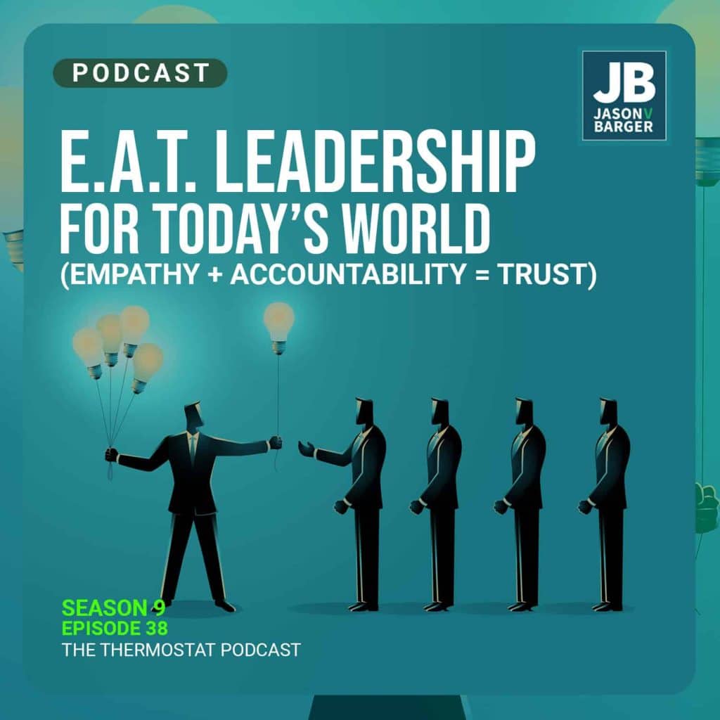 Season 9 Episode 38: E.A.T. Leadership for Today's World. Image of man giving other men in suits balloons that are light bulbs as if leaders are passing ideas around.